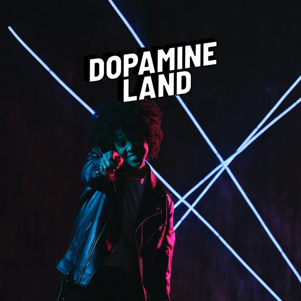 Dopamine Land London